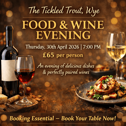 K & L Wines Online The Tickled Trout in Wye, Kent ~ 30th April 2026 ~ Spring Menu Launch
